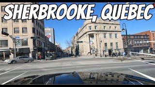 Sherbrooke Quebec Canada - Driving Tour  Conduire au Centreville