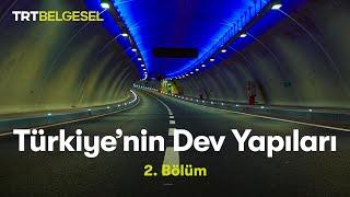 Türkiye’nin Dev Yapıları  Avrasya Tüneli  TRT Belgesel