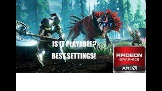 DAUNTLESS on ACER NITRO 5 AMD  AMD RX 560X & R5 2500U  Optimal Settings