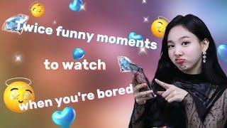 Twice funny moments to watch when youre bored part 2