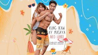 Carlos Agassi & Sarina Agassi - Kung Ikaw Ay Masaya Ako Hindi Official Music Video