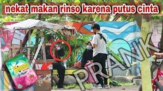 PRANK MAKAN RINSO KARENA PUTUS CINTA II AUTO PANIK DONG WkWkWk