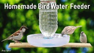 How To Make A Bird Water Feeder  DIY Homemade Plastic Bottle Bird Water Feeder