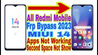 All Redmi MIUI 14 Frp Bypass  Apps Not DisableSecond Space Not Show  New Trick 2023  Reset Frp