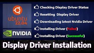 Nvidia Display Driver 525.89.02  Installation and update on Ubuntu 22.04