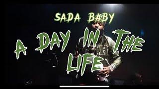 A Day In The Life W Sada Baby #007 LA Edition