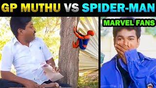 GP MUTHU VS SPIDER-MAN TROLL  - TODAY TRENDING