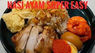 Nasi Ayam Super Easy