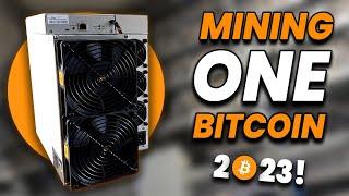 What Do YOU Need to MINE ONE BITCOIN In 2023?