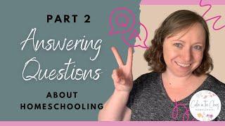 Answering Questions from New Homeschoolers  Part 2  Homeschool and Work Full Time? Keeping Up?