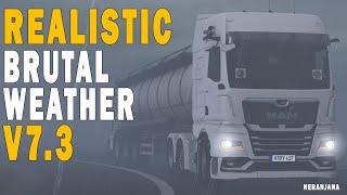 ETS2 Mods v1.43  Realistic Brutal Weather V7.3  ETS2 Mods