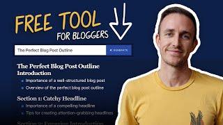 Generate Blog Outlines in SECONDS Free Tool My AI-Powered Blog Outline Generator