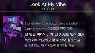 GLENCHOII - Look At My Vibe Lyrics  가사