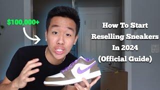 How To Resell Sneakers In 2024 Official Guide