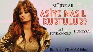 Asiye Nasıl Kurtulur – Türk Filmi Müjde Ar & Hümeyra