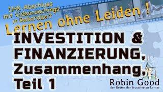 Investition und Finanzierung Zusammenhang ● Teil 1