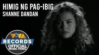 Himig ng Pag-ibig - Shanne Dandan  Adan Theme Song Official Music Video