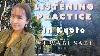 Japanese Listening Practice - #4 WABI SABI