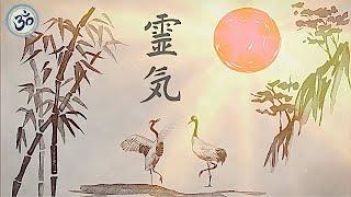 Reiki Music Energy Healing Nature Sounds Zen Meditation Positive Energy Healing Music