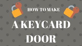 ROBLOX Tutorial  How to make a keycard door