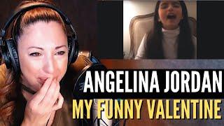 ANGELINA JORDAN  ️ My Funny Valentine  VOCAL CAOCH REACTION & analysis