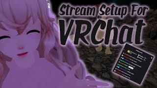 How to Setup a VRChat Stream on Twitch 2021 Quick Guide