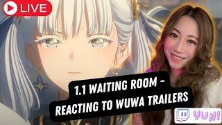 WUWA CC reacts to WUWA TRAILERS? Farming 100% maps before 1.1   Yuni livestreams