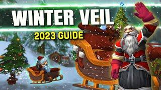 Winter Veil Complete Guide 2023 - World of Warcraft New Toys Mount Armor & More