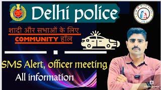 Delhi police  community Halls on rent for marriage and social meetings  for police personnel