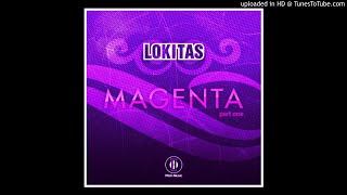 Lokitas - Magenta DP-6 Remix HQ