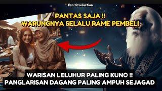 PANTAS SAJA WARUNGNYA SELALU RAME PEMBELI ‼️ Ilmu Kuno Penglarisan Dagang Ampuh