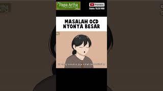 MASALAH OCD NYONYA BESAR