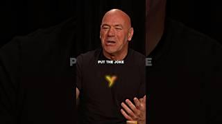 Dana White’s Career ENDING Joke