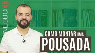 Como Montar uma Pousada Investimento x Ganho Dicas EXCLUSIVAS