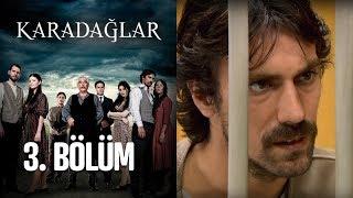 Karadağlar 3. Bölüm