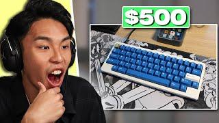 Can you guess the price of CUSTOM KEYBOARDS?