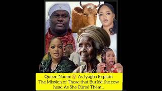 Queen Naomi As Iyagba Explain The Mission of Those that Buríéd the cow head As She Cúrsé Them...