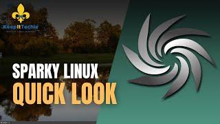 Unleashing the Power of SparkyLinux A Quick Look for Linux Enthusiasts