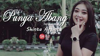 SHINTA ARSINTA - PUNYA ABANG  Official Video TX Music