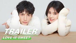 Official Trailer Love is Sweet  半是蜜糖半是伤  iQIYI