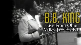 B.B. King  Live At The 1976 Ohio Valley Jazz Festival