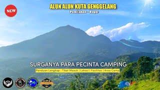 ALUN ALUN KUTA GENGGELANG  CAMPING BERTERASKAN KEINDAHAN GUNUNG SALAK BERSAMA SERUDUK TANGERANG