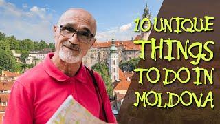 10 Unique Things to Do in Moldova