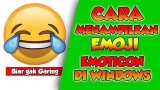 Cara menampilkan EMOJIEmoticon di Windows 7-8-10 Terbaru