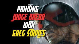 Acrylic Painting with Greg Staples  {Judge Dredd}