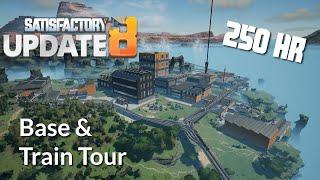 SatisfactoryU8 Base & Train Tour 250 h Playthrough