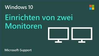 So richtest du mehrere Monitore unter Windows 10 ein  Microsoft