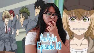 HE WAS SO WRONG FOR THAT  Ao Ashi Episode 10 Reaction