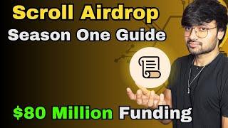 Scroll Airdrop Season One is Live Full Guide $80 Million Funding  SAGE Hindi