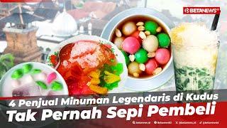 Inilah 4 Penjual Minuman Legendaris di Kudus – Mahasiswa Magang PBSI UMK